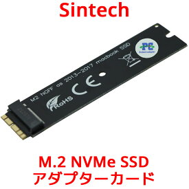 Sintech ST-NGFF2013-C M.2 nVME SSD カード アップグレード 2013〜2017年 MacBook Air iMac 2013年後半〜2015年中期 MacBook PROに適合