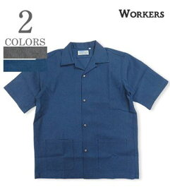 WORKERS ワーカーズ 半袖|5oz.シャンブレー|オープンカラーシャツ『Open Collar Shirt,Chambray』【アメカジ・ワーク】24s-2-ocs-ss