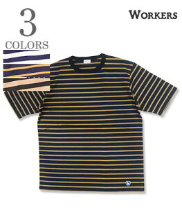 WORKERS ���[�J�[�Y ����|�N���[�l�b�N|�{�[�_�[TEE�wBorder T, Short Sleeve�x�y�A���J�W�E�J���b�W�z26s-6-border-ss
