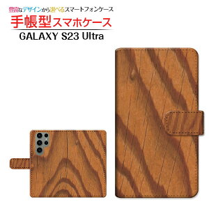 GALAXY S23 Ultra [SC-52D SCG20]�M�����N�V�[ �G�X�g�D�G���e�B�X���[ �E���g��docomo au�蒠�^ �J�������Ή� �X�}�z�J�o�[ �_�C�A���[�^ �u�b�N�^Wood�i�ؖڒ��j type002