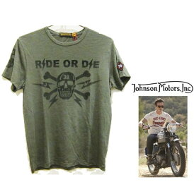 Johnson Motors【 ジョンソン・モーターズ 】半袖T-Shirts『 RIDE OR DIE 』ロッカーズcolor【 OLIVE DRAB 】オリーブ・グリーン