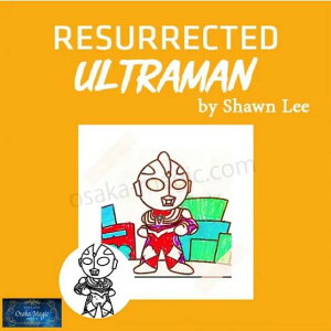 ���������E���g���}���`Resurrected Ultraman by Shawn Lee�`|�C�����[�W����,���}�W�b�N,�}�W�b�N,��i,�̔�,�V���b�v,�}�W�V����,���,osaka,magic