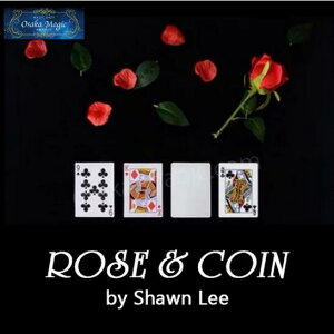 [YRC`Rose & Coin by Shawn Lee `|C[W,}WbN,}WbN,i,̔,Vbv,}WV,,osaka,magic