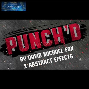 p`h`Punch'd by David Michael Fox`|C[W,}WbN,}WbN,i,̔,Vbv,}WV,,osaka,magic