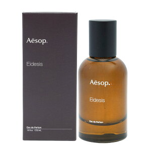 Aesop �C�\�b�v �C�[�f�B�V�X�@�I�[�h�p���t�@�� 50mL/�t���O�����X
