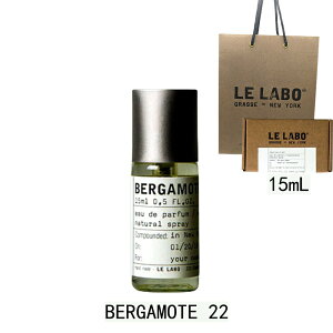 LE LABO �� ���{ BERGAMOTE 22 (�x���K���b�g 22) �I�[�h�p���t�@�� ���� eau de parfum 15mL �y����BOX���b�s���O�z�V���b�p�[�t�� �v���[���g�@�M�t�g