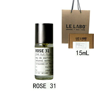 LE LABO �� ���{ ROSE 31 �� ���{ ���� ���[�Y 31 �I�[�h�p���t�@�� ���� eau de parfum 15mL �y����BOX���b�s���O�z�V���b�p�[�t�� �v���[���g �M�t�g
