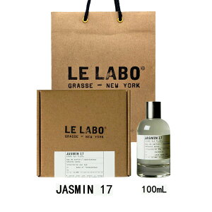 LE LABO �� ���{ JASMIN 17 �� ���{ �W���X�~�� 17 �I�[�h�p���t�@�� ���� eau de parfum 100mL �y����BOX���b�s���O�z �� ���{ ���� �V���b�p�[�t�� �v���[���g �M�t�g