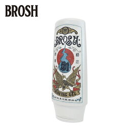 BROSH (ブロッシュ) SHAVING GEL 300g シェービングジェル シェービング ジェル 髭剃り 深剃り 床屋 メンズ brosh pomade ブロッシュ ポマード ブロッシュポマード