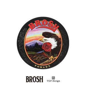 BROSH × TGP Design POMADE 115g ブロッシュポマード ブロッシュ ポマード 水性 水性ポマード ワックス 整髪料 メンズ 男性用 スタイリング剤 TAGUCHI SATORU 田口悟