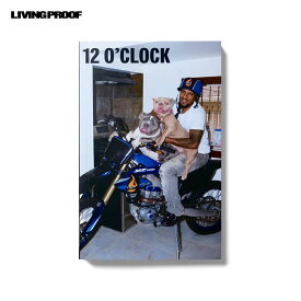 【別冊】 Living Proof Magazine (リビング・プルーフ・マガジン) 12 O’Clock [写真集] リビング プルーフ マガジン 雑誌 ニューヨーク アート 本 カルチャー グラフィティ Living Proof New York 【メール便 / 送料無料】