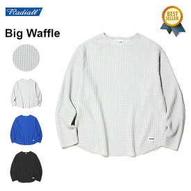 RADIALL (ラディアル) Big Waffle BOAT NECK T-SHIRT L/S ラディアル ワッフル ボートネック ロンT カットソー インナー メンズ 長袖 ロングスリーブTシャツ ブランド ロンティー 白 黒 厚手 リブ無し 袖 長め 春 ろんT オシャレ ストリート オーバーサイズ 【送料無料】