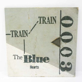 【中古】THE BLUE HEARTS TRAIN-TRAIN 初回生産限定アナログ盤MEJR-2006 LP レコード【レトロ】