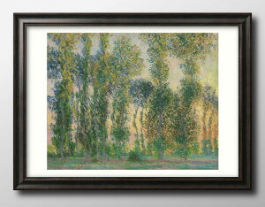 クロード モネ Poplars at Giverny A3 サイズ ポスター アート おしゃれ 絵画 インテリア 北欧 イラスト マット紙 艶消し アートパネル 額 フレーム デザイン 壁掛け ギフト 新築祝い ディスプレイ