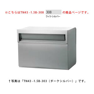 y^}z݃^CviX^h^Cvp) TN43 -1.5B W335×H100mm 308(CgVo[)[s]