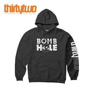 送料無料 長袖 パーカー ThirtyTwo 32 サーティーツー メンズ BOMBHOLE HOODIE ブラック プルオーバー フーディ メンズ スノーボード スノボ 男性 サーティー トゥー 2023-2024冬新作 20%off