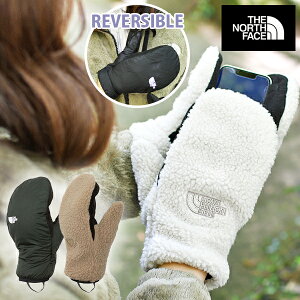  m[XtFCX ^b`plΉ t[X ~g O[u Y fB[X THE NORTH FACE Reversible Extreme Pile Mitt o[Vu GNXg[ pC ~g NN62523 X}zΉ X