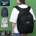 【予約商品】 Reebok リーボック リュック 大容量 メンズ 通学 軽量 大容量 30L ポケット 多い 通学 通勤 高校生 中学生 スポーツリュック ビジネスリュック バックパック 旅行 登山 アウトドア ブランド レディース 黒 紺 karlas