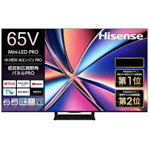 �y�A�E�g���b�g�i�z�n�C�Z���X Hisense 65U8R MiniLED�t���e���r 65V�^ 4K����
