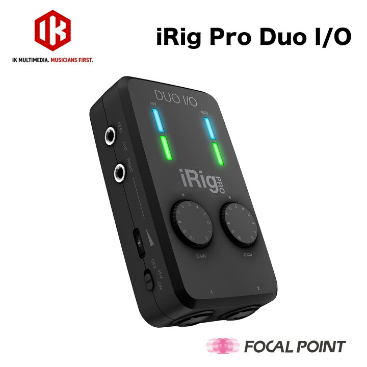 楽天市場】IK Multimedia / アイケーマルチメディアiRig Pro Duo I/O 