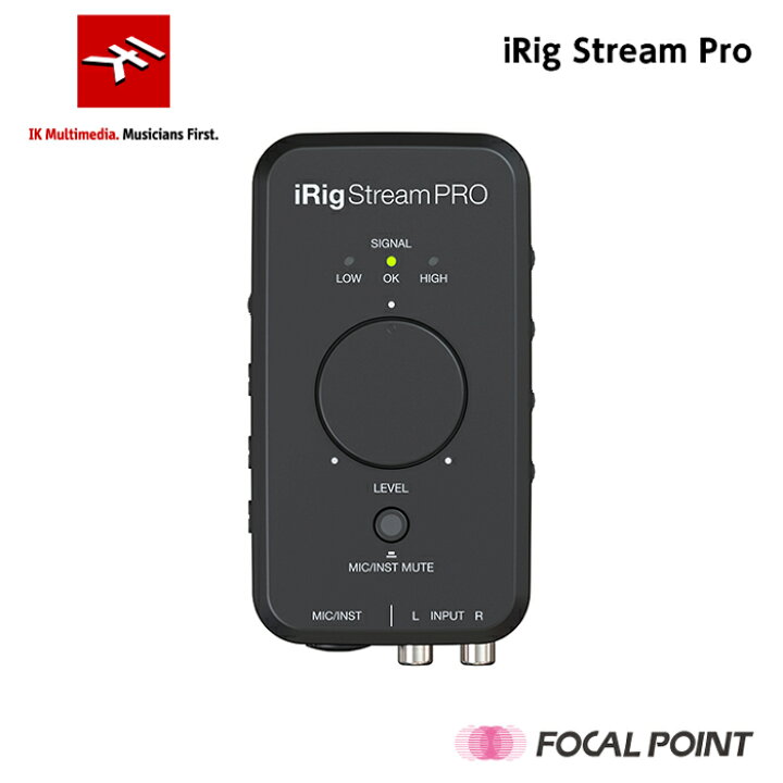 楽天市場】IK Multimedia / アイケーマルチメディアiRig Stream Pro 