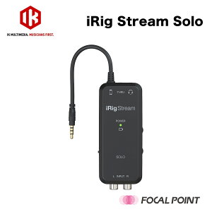 IK Multimedia / ACP[}`fBAiRig Stream Solo / ACOEXg[E\iPhone iPad Android p̎荠 Xg[~O I[fBI C^[tF[X