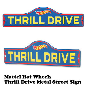 �y �z�b�g�E�B�[�� �zEMBOSS METAL SIGN Hot Wheels Thrill Drive �G���{�X ���^���X�g���[�g�T�C�� �}�b�X���J�[