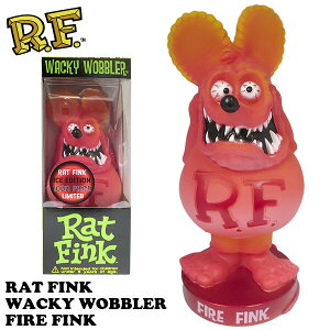 y t@CAtBN z Rat Fink Wacky Wobbler Fire Fink t@R