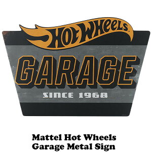 �y �z�b�g�E�B�[�� �T�C�� �z Mattel Hot Wheels Garage Metal Sign Die-cut �_�C�J�b�g ���^���T�C��