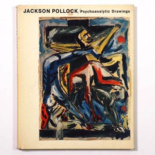 中古商品 中古 Jackson drawings Pollock: 売れ筋 数量は多 psychoanalytic