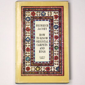 【中古】How to Know Oriental Carpets and Rugs