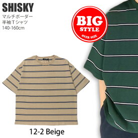 ◇よりどり福袋3点2970円◇ 半袖Tシャツ ビッグスタイル ボーダー キッズ ジュニア 男の子 女の子 SHISKY シスキー 【 140cm 150cm 160cm 】【 523-114 】 トップス 子供 子供服 通学 夏 【メール便対象】