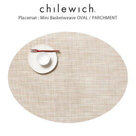 チルウィッチ ランチョンマット chilewich ミニバスケットウィーブ ( オーバル )/ パーチメント ( Mini Basketweave Oval / Parchment ) 【 正規販売店 】.