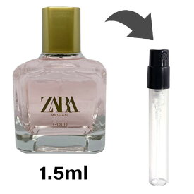 ザラ ZARA ウーマン ゴールド オードパルファム 1.5ml アトマイザー お試し 香水 ユニセックス 人気 ミニ