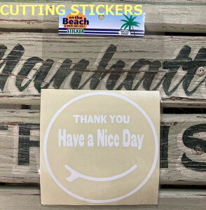 オンザビーチ ステッカー カッティングステッカー Smile THANK YOU Have a Nice Day Sサイズ カスタムステッカー シール サーフィングッズ サーフグッズ SURF 波乗り 耐光 耐水 屋外使用可 切文字ステ