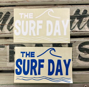オンザビーチ ステッカー カッティングステッカー SURF DAY 全2色 Sサイズ カスタムステッカー シール サーフィングッズ サーフグッズ SURF 波乗り 耐光 耐水 屋外使用可 切文字ステッカー メー