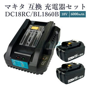 y[zyő1Nۏ؂z}L^ BL1860B ݊obe[ 2 + DC18RC [d 3_Zbg 18V 6.0Ah BL1830 BL1830B BL1860 BL1890 Ή 14.4V-18V Ή ^ Ǌ|fBt