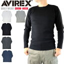 【ポイント10倍】 AVIREX 正規取扱店 DAILY アビレックス デイリー 6153481 ミリタリー Tシャツ 長袖 ロンT タイトフィット ジムウェア メンズ シンプル インナー 無地 クルーネック 丸首 リブT 正規品 トップス カットソー プレゼントに最適 シャツ