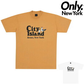 オンリーニューヨーク Tシャツ ONLY NY CITY ISLAND TEE 半袖Tシャツ プリントTシャツ ONLY NEW YORK