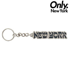 オンリーニューヨーク キーチェーン ONLY NY NY DELL KEY CHAIN キーホルダー ONLY NEW YORK