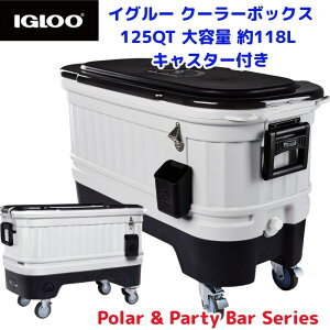 Igloo Hard Cooler �C�O���[ �N�[���[�{�b�N�X �n�[�h�N�[���[ ��^ �Ɩ��p 125QT ��e�� ��118L �L���X�^�[�t�� �p�[�e�B�[�o�[ �ۗ� �A�E�g�h�A �L�����v Igloo�N�[���[ Polar & Party Bar Series �h�����N