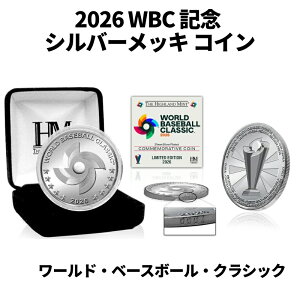 2026 WBC �J�ËL�O�R�C�� ���[���h�E�x�[�X�{�[���E�N���V�b�N �V���o�[���b�L �R�C�� �L�O�R�C�� ���_�� ����2026�� MLB���� �ؖ����t�� �n�C�����h�~���g The Highland Mint ���[���h�x�[�X�{�[��
