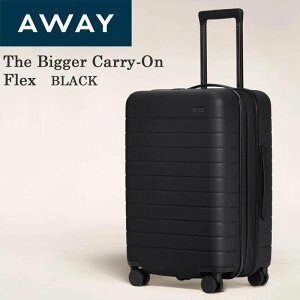 yN[|zMzAWAY X[c[P[X The Bigger Carry-On Flex BLACK AEFC y L[P[X 