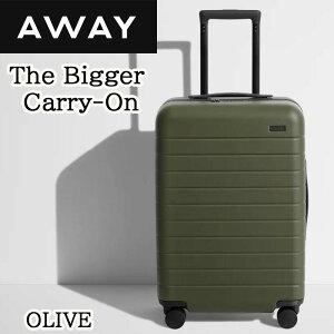 AWAY X[cP[X The Bigger Carry-On OLIVE AEFC L[P[X I[u   AJA 