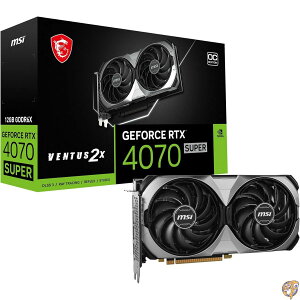 ySi555~N[|zMzMSI Gaming RTX 4070 Super 12G Ventus 2X OC OtBbNXJ[h (NVIDIA X[p[A192rbgAGNXg[NbN:2520MHzA12GB GDRR6X 21GbpsAHDMI/DPAAda Lovelace Architecture)