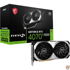 MSI Gaming RTX 4070 Ti Super 16G Ventus 2X OC グラフィックスカード (NVIDIA Super、256ビット、エクストリームクロック:2655MHz、16GB GDRR6X 21Gbps、HDMI/DP、Ada Lovelace Architecture)