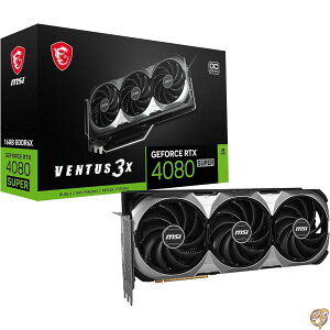 MSI Gaming RTX 4080 Super 16G Ventus 3X OC �O���t�B�b�N�X�J�[�h (NVIDIA Super�A256-Bit�A�u�[�X�g�N���b�N:2595MHz 16GB GDRR6X 23Gbps HDMI/DP�AAda Lovelace Architecture)