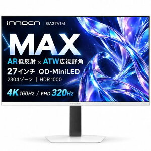 INNOCN GA27V1M MAX 27�C���` 4K �Q�[�~���O���j�^�[ QD-MiniLED AR�ᔽ��xATW�L����p 4K 160Hz/FHD 320Hz �f���A�����[�h 2304�]�[�� HDR1000 0.5ms MPCS Type-C 90W