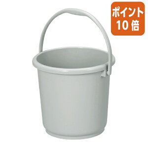 ★10月16日17時注文分よりポイント10倍★新輝合成 ニューセレクトバケツ 10L本体グレー 00097