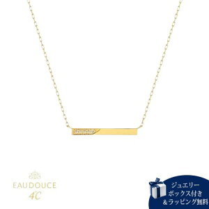 ybsOz hV[ 4 EAU DOUCE4 K18CG[S[h lbNX _Ch uh Ki Vi Mtg v[g lC  a LO NX}X 